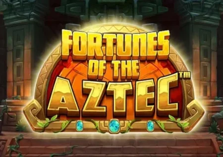 Fortunes of the Aztec