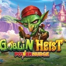 Goblin Heist Powernudge