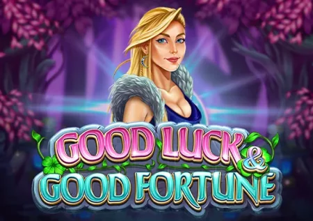 Good Luck & Good Fortune