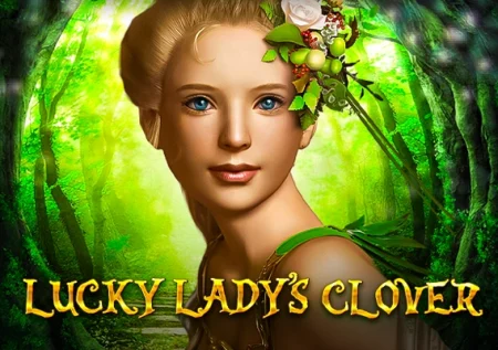 Lucky Lady’s Clover