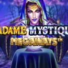 Madame Mystique Megaways